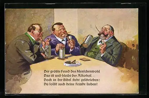 Künstler-AK Ernst Schlemo: Der grösste Feind des Menschenwohl, das ist und bleibt der Alkohol...