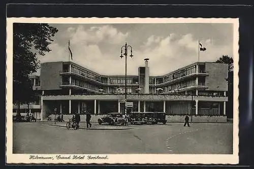 AK Hilversum, Grand Hotel Gooiland