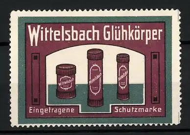 Reklamemarke Wittelsbach Glühkörper, eingetragene Schutzmarke, drei verschiedene Verpackungen