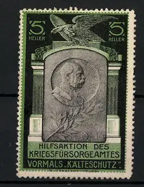 Reklamemarke Hilfsaktion des Kriegsfürsorgeamtes, vormals Kälteschutz, Kaiser Franz Josef I.