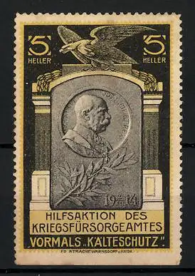 Reklamemarke Hilfsaktion des Kriegsfürsorgeamtes, vormals Kälteschutz, Kaiser Franz Josef I.