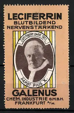 Reklamemarke Papst Pius X. im Portrait, Leciferrin ist blutbildend & nervenstärkend, Galenus GmbH, Frankfurt a. M.
