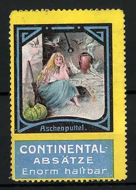 Reklamemarke Continental-Absätze sind enorm haltbar, Märchen: Aschenputtel