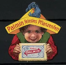 Reklamemarke Palmin - feinstes Pflanzenfett, Knabe mit Hut und Butterschachtel
