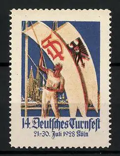 Reklamemarke Köln, 14. Deutsches Turnfest 1928, Sportler hisst die Flaggen