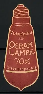 Präge-Reklamemarke Osram Lampe, 70% Stromersparnis, Glühlampe