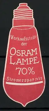Präge-Reklamemarke Osram Lampe, 70% Stromersparnis, Glühlampe