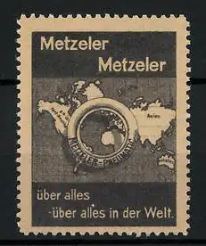 Reklamemarke Metzeler Pneumatic - über alles in der Welt, Reifen und Landkarte