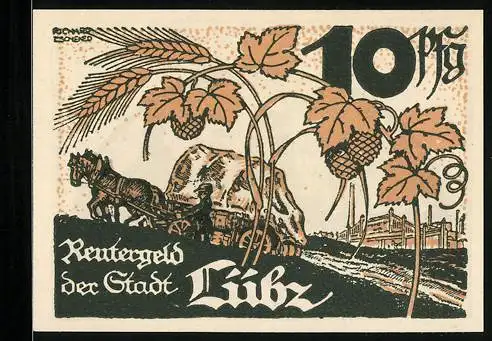 Notgeld Lübz i. M. 1922, 10 Pfennig, Planwagen und Fabrik, Bauern mit Sensen
