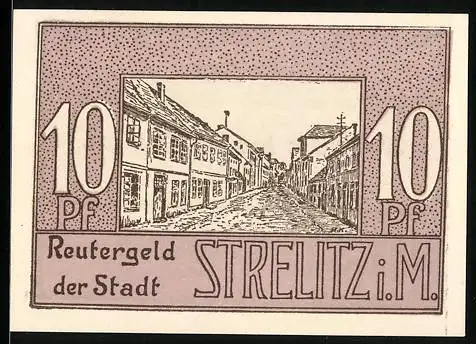 Notgeld Strelitz i. M. 1922, 10 Pfennig, Strassenpartie, Windmühle