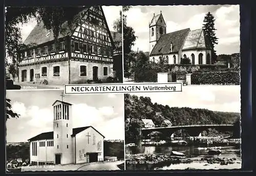 AK Neckartenzlingen /Württ., Rathaus, Neckarbrücke, Kirchen