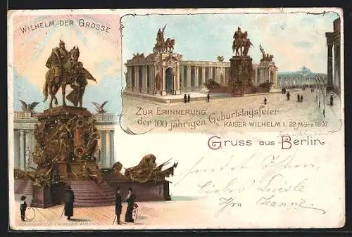 Lithographie Berlin, Denkmal Kaiser Wilhelm I., und das Denkmal Wilhelm der Grosse