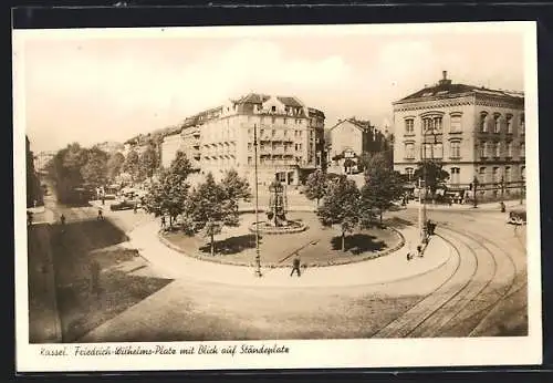 AK Kassel, Friedrich-Wilhelms-Platz mit Blick auf Ständeplatz
