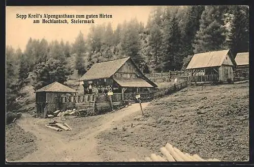 AK Hochlantsch, Sepp Kreil`s Alpengasthaus zum guten Hirten