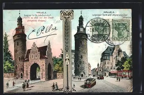 Künstler-AK Halle / Saale, Gaigtor im 14. Jahrhundert, Leipziger Turm und Strassenbahn