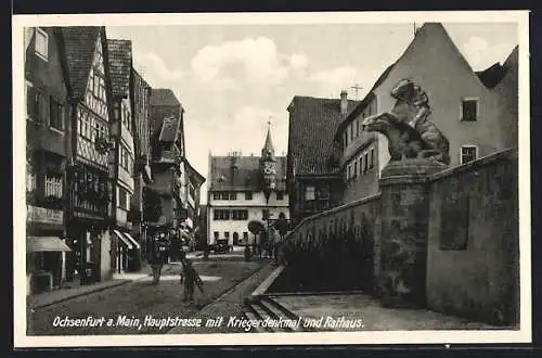 AK Ochsenfurt / Main, Hauptstrasse mit Kriegerdenkmal und Rathaus