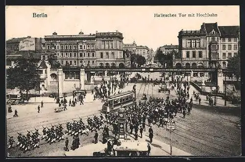 AK Berlin, Hallesches Tor mit Hochbahn und Strassenbahn