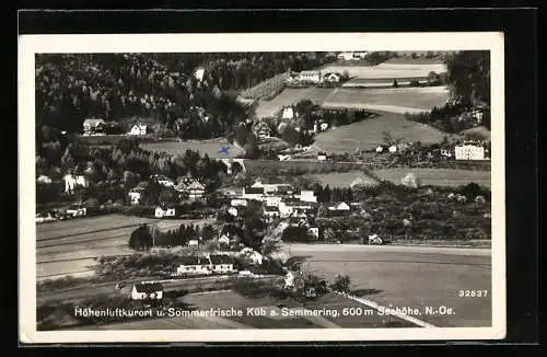 AK Küb a. Semmering, Ortsansicht aus der Vogelschau