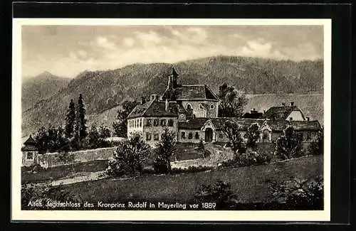 AK Mayerling, Altes Jagdschloss des Kronprinz Rudolf vor 1898
