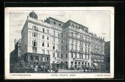 AK Wien, Hotel Krantz am neuen Markt mit Kärntnerstrasse