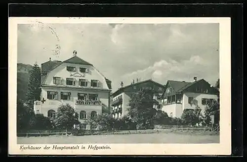 AK Hofgastein, Kurhäuser der Hauptanstalt