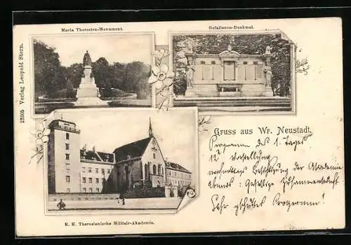 AK Wr. Neustadt, K. K. Theresianische Militair-Akademie, Maria Theresien-Monument, Gefallenen-Denkmal