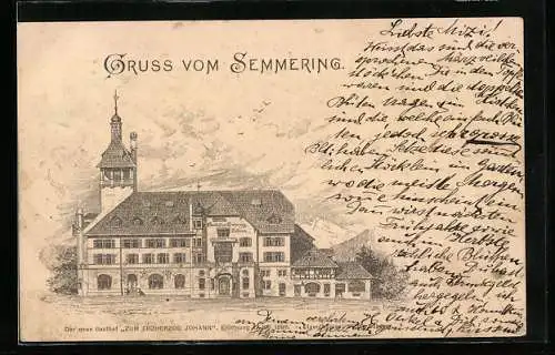 Lithographie Semmering, Der neue Gasthof Zum Erzherzog Johann, Eröffnung 1899