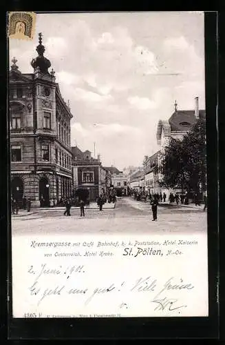 AK St. Pölten /N.-Ö., Kremsergasse mit Café Bahnhof, Poststation, Hotel Kaiserin von Oesterreich