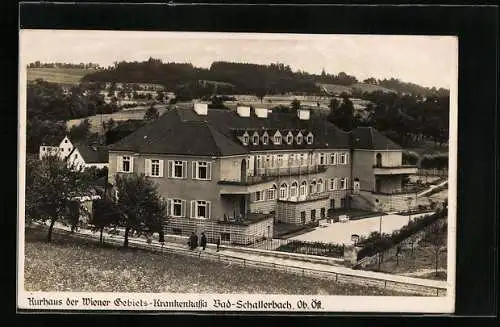AK Bad Schallerbach /O.-Ö., Blick auf das Kurhaus der Wiener Gebiets-Krankenkassa