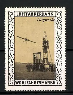 Reklamemarke Flugwoche, Flugzeug und Aussichtsturm, Wohlfahrtsmarke Luftfahrerdank