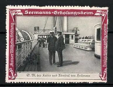 Reklamemarke S.M. der Kaiser und Admiral von Hollmann, Seemanns-Erholungsheim Kaiserin Auguste Victoria-Stiftung
