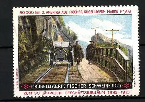 Reklamemarke Fischer Kugellager FAG, Kugellfabrik Fischer Schweinfurt, 30 jähr. Geschäftsjubiläum 1883-1913, Auto