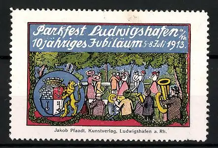 Reklamemarke Ludwigshafen, Parkfest & 10 jähr. Jubiläum 1913, tanzende Besucher, Wappen