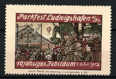Reklamemarke Ludwigshafen, Parkfest & 10 jähr. Jubiläum 1913, Musiker und Besucher auf dem Festplatz