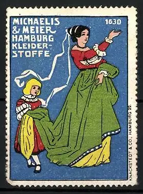Reklamemarke Hamburg, Kleiderstoffe von Michaelis & Meier, Mode aus dem Jahre 1630