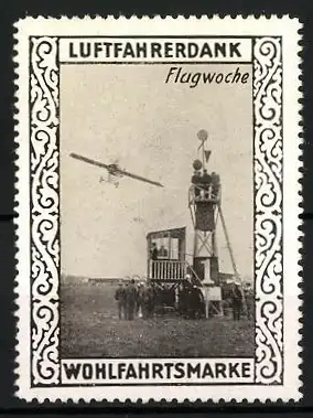 Reklamemarke Flugwoche, Flugzeug und Aussichtsturm, Wohlfahrtsmarke Luftfahrerdank