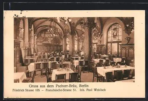 AK Berlin, Pschorr-Bräu, Inh. Paul Wehlisch, Friedrichstrasse 165