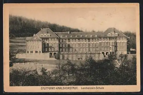 AK Stuttgart-Karlsvorstadt, Lerchenrain-Schule