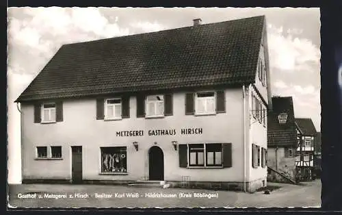 AK Hildrizhausen /Krs. Böblingen, Gasthof und Metzgerei z. Hirsch