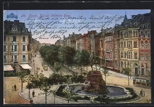 AK Köln-Neustadt, Kaiser Wilhelm Ring mit Brunnen und Strassenbahn