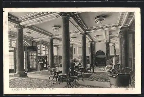 AK Köln, Excelsior Hotel in der Trankgasse, Halle