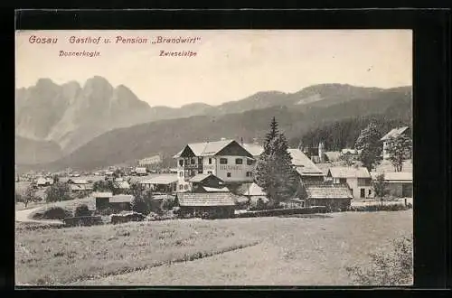 AK Gosau, Teilansicht mit Gasthof-Pension Brandwirt, Donnerkogeln und Zwieselalpe