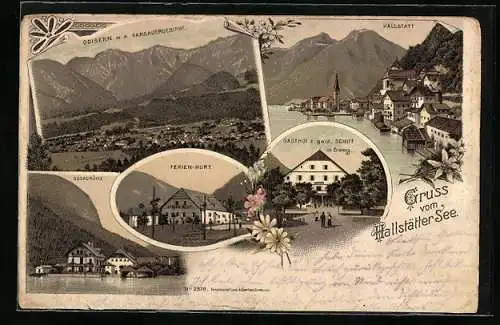 Lithographie Hallstatt, Gasthof z. goldenen Schiff in Steeg, Ortsansicht, Ortsansicht Goisern, Ferien-Hort