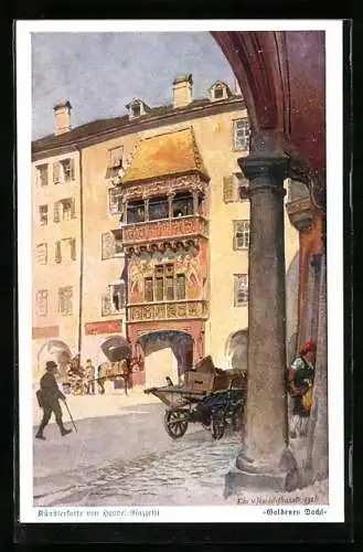 Künstler-AK Edo v. Handel-Mazzetti: Innsbruck, Das Goldene Dachl in der Herzog Friedrichstrasse