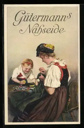 Künstler-AK Curt Liebich: Frau und Mädchen beim Nähen, Reklame für Gütermann`s Nähseide