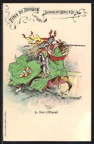 Künstler-AK Bruges, Tournoi de l`Arbre d`Or 1901, Le Sire d`Argueil