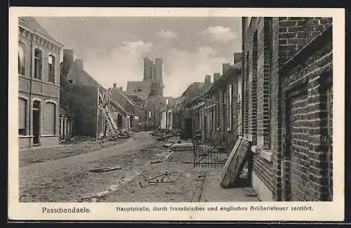 AK Passchendaele, Hauptstrasse, durch franz. und engl. Artilleriefeuer zerstört