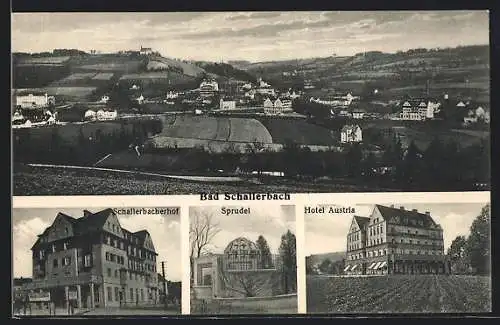 AK Bad Schallerbach, Gasthaus Schallerbacherhof, Sprudel, Hotel Austria, Totalansicht