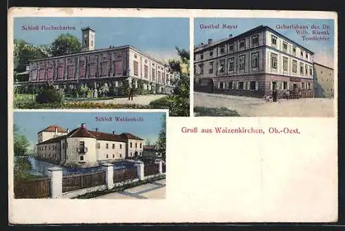 AK Waizenkirchen /Ob.Oest., Schloss Hochscharten, Gasthof Mayer, Schloss Weidenholz