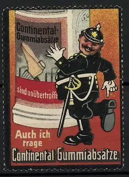 Reklamemarke Continental Gummiabsätze, sind unübertroffen, Polizist an einer Litfasssäule